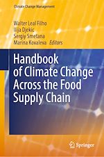 Télécharger le livre :  Handbook of Climate Change Across the Food Supply Chain