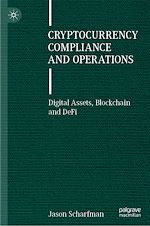 Télécharger le livre :  Cryptocurrency Compliance and Operations