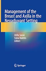 Télécharger le livre :  Management of the Breast and Axilla in the Neoadjuvant Setting