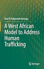 Télécharger le livre :  A West African Model to Address Human Trafficking