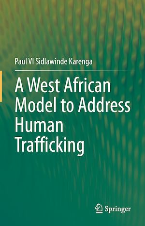 Téléchargez le livre :  A West African Model to Address Human Trafficking
