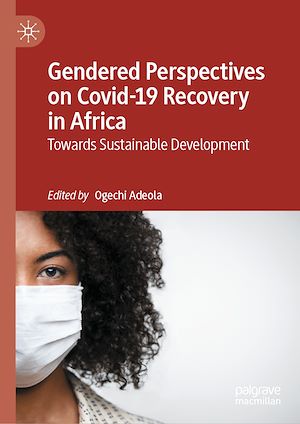 Téléchargez le livre :  Gendered Perspectives on Covid-19 Recovery in Africa
