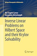 Télécharger le livre :  Inverse Linear Problems on Hilbert Space and their Krylov Solvability