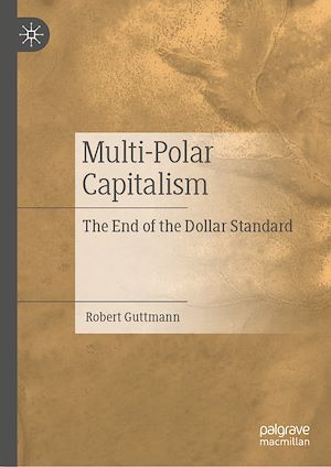 Téléchargez le livre :  Multi-Polar Capitalism