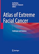 Télécharger le livre :  Atlas of Extreme Facial  Cancer