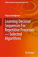 Télécharger le livre :  Learning Decision Sequences For Repetitive Processes—Selected Algorithms