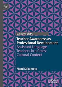 Télécharger le livre :  Teacher Awareness as Professional Development