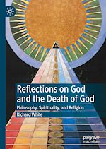 Télécharger le livre :  Reflections on God and the Death of God
