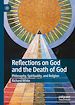 Télécharger le livre :  Reflections on God and the Death of God