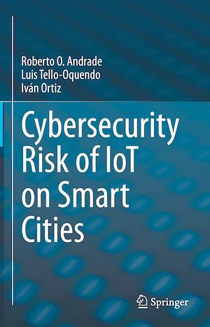 Téléchargez le livre :  Cybersecurity Risk of IoT on Smart Cities