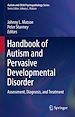 Télécharger le livre :  Handbook of Autism and Pervasive Developmental Disorder