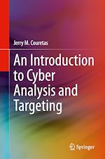 Télécharger le livre :  An Introduction to Cyber Analysis and Targeting