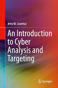 Télécharger le livre :  An Introduction to Cyber Analysis and Targeting