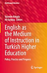 Télécharger le livre :  English as the Medium of Instruction in Turkish Higher Education