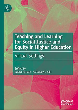 Téléchargez le livre :  Teaching and Learning for Social Justice and Equity in Higher Education