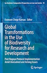 Download this eBook Global Transformations in the Use of Biodiversity for Research and Development