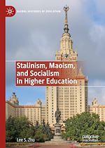 Télécharger le livre :  Stalinism, Maoism, and Socialism in Higher Education