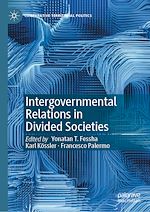 Télécharger le livre :  Intergovernmental Relations in Divided Societies