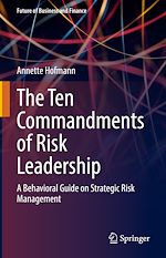 Télécharger le livre :  The Ten Commandments of Risk Leadership