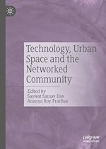 Télécharger le livre :  Technology, Urban Space and the Networked Community
