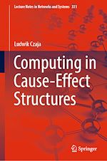 Télécharger le livre :  Computing in Cause-Effect Structures