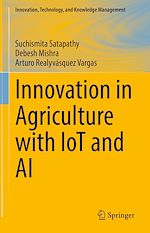 Télécharger le livre :  Innovation in Agriculture with IoT and AI