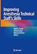 Télécharger le livre :  Improving Anesthesia Technical Staff's Skills
