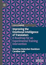 Télécharger le livre :  Improving the Emotional Intelligence of Translators