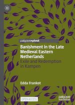 Download this eBook Banishment in the Late Medieval Eastern Netherlands