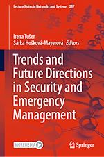 Télécharger le livre :  Trends and Future Directions in Security and Emergency Management