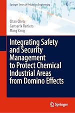 Télécharger le livre :  Integrating Safety and Security Management to Protect Chemical Industrial Areas from Domino Effects