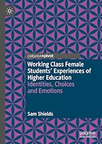 Télécharger le livre :  Working Class Female Students' Experiences of Higher Education