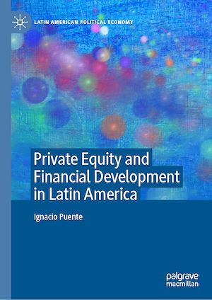 Téléchargez le livre :  Private Equity and Financial Development in Latin America