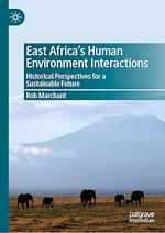Télécharger le livre :  East Africa's Human Environment Interactions