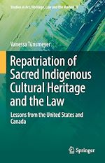 Télécharger le livre :  Repatriation of Sacred Indigenous Cultural Heritage and the Law