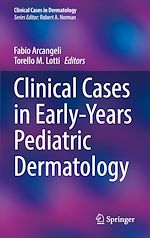 Télécharger le livre :  Clinical Cases in Early-Years Pediatric Dermatology