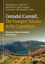 Télécharger le livre :  Ciomadul (Csomád), The Youngest Volcano in the Carpathians