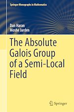 Télécharger le livre :  The Absolute Galois Group of a Semi-Local Field