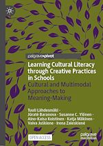 Download this eBook Learning Cultural Literacy through Creative Practices in Schools