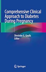 Télécharger le livre :  Comprehensive Clinical Approach to Diabetes During Pregnancy