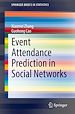 Télécharger le livre :  Event Attendance Prediction in Social Networks