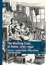 Télécharger le livre :  The Working Class at Home, 1790–1940