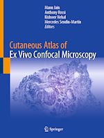Télécharger le livre :  Cutaneous Atlas of Ex Vivo Confocal Microscopy