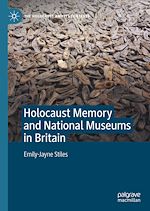 Télécharger le livre :  Holocaust Memory and National Museums in Britain
