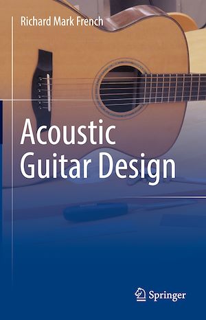 Téléchargez le livre :  Acoustic Guitar Design