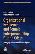 Télécharger le livre :  Organizational Resilience and Female Entrepreneurship During Crises