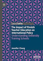 Télécharger le livre :  The Impact of Finnish Teacher Education on International Policy