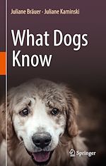 Télécharger le livre :  What Dogs Know