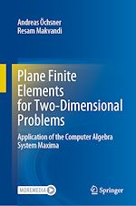 Télécharger le livre :  Plane Finite Elements for Two-Dimensional Problems