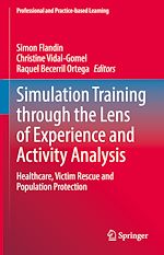 Télécharger le livre :  Simulation Training through the Lens of Experience and Activity Analysis